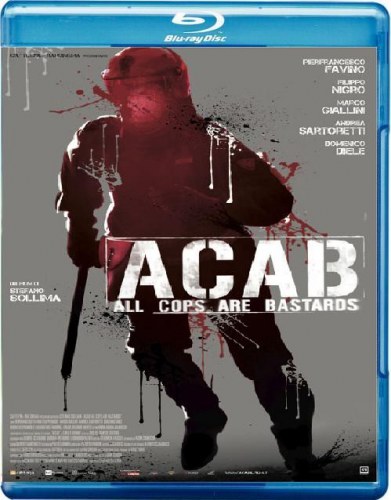 A.C.A.B. - All cops are bastards  - dvd ex noleggio distribuito da 01 Distribuition - Rai Cinema