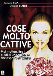 Cose molto cattive - dvd ex noleggio distribuito da 