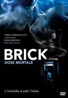 Brick dose mortale - dvd ex noleggio distribuito da 