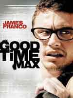 Good Time Max - dvd noleggio nuovi