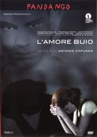 L'amore buio - dvd ex noleggio