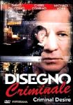 Disegno criminale - dvd ex noleggio