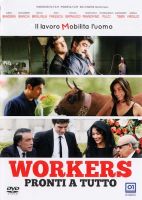 Workers - Pronti a tutto - dvd ex noleggio