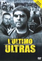 L'ultimo Ultras - dvd ex noleggio