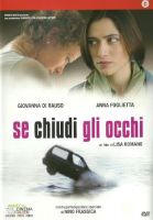 Se chiudi gli occhi - dvd ex noleggio